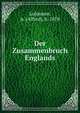 Der Zusammenbruch Englands, Lohmann, A. (Alfred), b. 1870 
