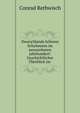 Deutschlands h?heres Schulwesen im neunzehnten Jahrhundert: Geschichtlicher ?berblick im ., Conrad Rethwisch 