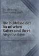 Die Bildnisse der Ro?mischen Kaiser und ihrer Angeho?rigen, Stu?ckelberg, Ernst Alfred, 1867- 