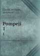 Pompeji. 1, Clarke, William, architect 