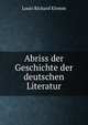Abriss der Geschichte der deutschen Literatur, Louis Richard Klemm 