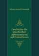 Geschichte der griechischen Astronomie bis auf Eratosthenes, Johann Konrad Schaubach 
