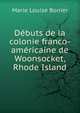 Debuts de la colonie franco-americaine de Woonsocket, Rhode Island, Marie Louise Bonier 