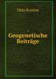 . Geogenetische Beitr?ge, Otto Kuntze 