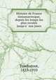 Histoire de France tintamarresque, depuis les temps les plus recule?s jusqu'a? nos jours, Touchatout, 1835-1910 