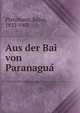 Aus der Bai von Paranagua?, Platzmann, Julius, 1832-1902 