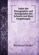Index der Petrographie und Stratigraphie der Schweiz und ihrer Umgebungen, Bernhard Studer 