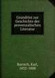 Grundriss zur Geschichte der provenzalischen Literatur, Bartsch, Karl, 1832-1888 