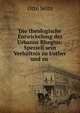 Die theologische Entwickelung des Urbanus Rhegius: Speziell sein Verh?ltnis zu Luther und zu ., Otto Seitz 