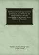 Restauration de la science politique, ou The?orie de l'e?tat social naturel oppose?e a? la fiction d'un e?tat civil factice;, Haller, Karl Ludwig von, 1768-1854 