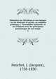 Me?moires sur Mirabeau et son e?poque : sa vie litte?raire et prive?e, sa conduite politique a? l'Assemble?e nationale, et ses relations avec les principaux personnages de son temps, Peuchet, J. (Jacques), 1758-1830 