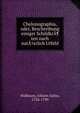 Chelonographia, oder, Beschreibung einiger Schildkr?¶ten nach nat??rlich Urbild, Walbaum, Johann Julius, 1724-1799 