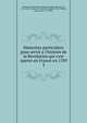 Memoires particuliers pour servir a l'histoire de la Revolution qui s'est operee en France en 1789, Clermont-Gallerande, Charles Georges, Marquis de, 1744-1823,La Roche-Fontenille, Auguste Pierre Fulbert, Marquis de, 1779-1856 