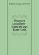 Orateurs canadiens-franc?ais aux Etats-Unis, Bellerive, Georges, 1859-1935 