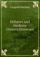 Hoheres und niederes Unterrichtswesen, Leopold Bahlsen 