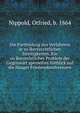 Die Fortbildung des Verfahrens in vo?lkerrecchtlichen Streitigkeiten. Ein vo?lkerrechtliches Problem der Gegenwart speziellim Hinblick auf die Haager Friedenskonferenzen, Nippold, Otfried, b. 1864 