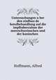 Untersuchungen u?ber den einfluss de hetolbehandlung auf die impftuberculose der meerschweinschen und der kaninchen, Hoffmann, Alfred 