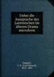 Ueber die Aussprache des Lateinischen im ?lteren Drama microform, Geppert, C. E. (Carl Eduard), 1811-1881 