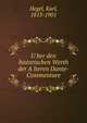 U?ber den historischen Werth der A?lteren Dante-Commentare, Hegel, Karl, 1813-1901 