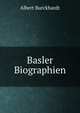 Basler Biographien, Albert Burckhardt 