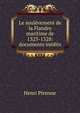Le soul?vement de la Flandre maritime de 1323-1328: documents in?dits, Henri Pirenne 
