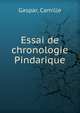 Essai de chronologie Pindarique, Gaspar, Camille 