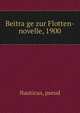 Beitra?ge zur Flotten-novelle, 1900, Nauticus, pseud 
