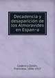 Decadencia y desaparicio?n de los Almoravides en Espan?a, Codera y Zaidi?n, Francisco, 1836-1917 