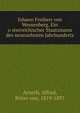Johann Freiherr von Wessenberg. Ein o?sterreichischer Staatsmann des neunzehnten Jahrhunderts, Arneth, Alfred, Ritter von, 1819-1897 