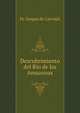 Descubrimiento del Rio de las Amazonas, Fr. Gaspar de Carvajal 