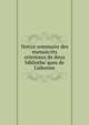 Notice sommaire des manuscrits orientaux de deux bibliothe?ques de Lisbonne, Basset, Rene?, 1855-1924,Sociedade de Geografia de Lisboa,Biblioteca Nacional de Lisboa,Academia Real das Sciencias de Lisboa 