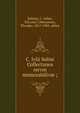 C. Ivlii Solini Collectanea rervm memorabilivm ;, Solinus, C. Julius, 3rd cent.?,Mommsen, Theodor, 1817-1903, editor 