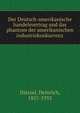 Der Deutsch-amerikanische handelsvertrag und das phantom der amerikanischen industriekonkurrenz, Dietzel, Heinrich, 1857-1935 