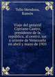 Viaje del general Cipriano Castro, presidente de la repu?blica, al centro, sur y oriente de Venezuela en abril y mayo de 1905, Tello Mendoza, Ramo?n 