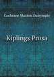 Kiplings Prosa, Cochrane Maxton Dalrymple 