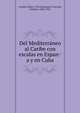 Del Mediterra?neo al Caribe con escalas en Espan?a y en Cuba, Grullo?n, Eliseo, 1915,Henri?quez i Carvajal, Federico, 1848-1952 