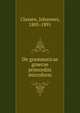 De grammaticae graecae primordiis microform, Classen, Johannes, 1805-1891 