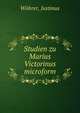 Studien zu Marius Victorinus microform, W?hrer, Justinus 