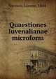 Quaestiones Iuvenalianae microform, Niessen, Lorenz, 1864- 