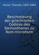 Beschreibung der griechischen Codices des Demosthenes zu Rom microform, Heyse, Theodor, 1803-1884 