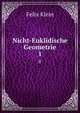 Nicht-Euklidische Geometrie. 1, Felix Klein 