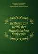 Beitrage zur Kritik der franzosischen Karlsepen, Hermann Perschmann , Wilhelm Reimann , August Rhode, Edmund Stengel 
