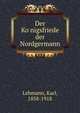 Der Ko?nigsfriede der Nordgermann, Lehmann, Karl, 1858-1918 