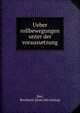 Ueber rollbewegungen unter der voraussetzung, Biel, Bernhard. [from old catalog] 
