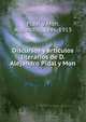 Discursos y arti?culos literarios de D. Alejandro Pidal y Mon, Pidal y Mon, Alejandro, 1846-1913 