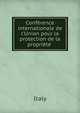 Conf?rence internationale de l'Union pour la protection de la propri?t? ., Italy 