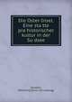Die Oster-Insel. Eine sta?tte pra?historischer kultur in der Su?dsee, Geiseler, [Wilhelm] [from old catalog] 