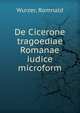 De Cicerone tragoediae Romanae iudice microform, Wurzer, Romnald 