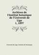 Archives de l'Institut botanique de l'Universit de Lige, Universit de Lige. Institut de botanique 