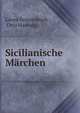 Sicilianische Marchen, Laura Gonzenbach , Otto Hartwig 